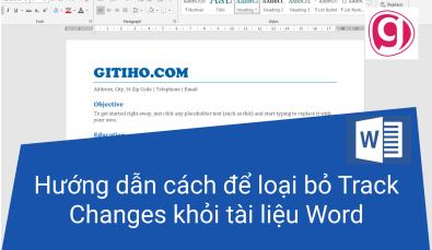 Hướng dẫn cách xóa Track Changes trong Word 2003, 2007, 2010, 2016